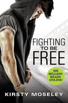 portada Fighting to be Free (in English)