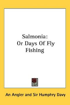 portada salmonia: or days of fly fishing (en Inglés)