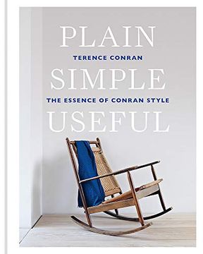portada Plain Simple Useful: The Essence of Conran Style (en Inglés)