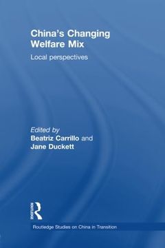 portada China's Changing Welfare mix (Routledge Studies on China in Transition) (in English)