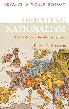 portada Debating Nationalism (Debates in World History) (en Inglés)
