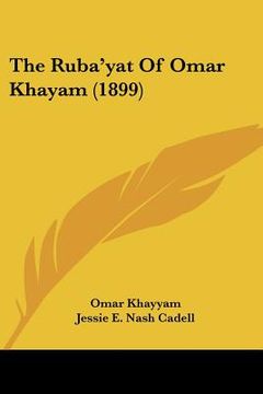 portada the ruba'yat of omar khayam (1899) (in English)