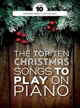 The top ten Christmas Songs to Play on Piano (en Inglés)
