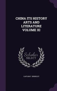 portada China Its History Arts and Literature Volume XI (in English)