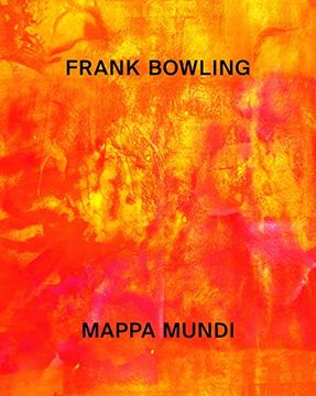portada Frank Bowling: Mappa Mundi (en Inglés)