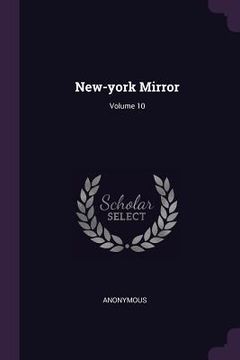 portada New-york Mirror; Volume 10 (en Inglés)
