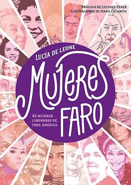 portada Mujeres Faro. 40 Mujeres Luminosas de Toda America