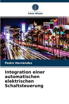portada Integration einer automatischen elektrischen Schaltsteuerung (en Alemán)