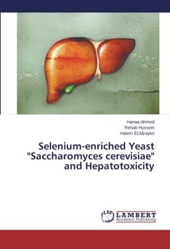 portada Selenium-Enriched Yeast Saccharomyces Cerevisiae and Hepatotoxicity