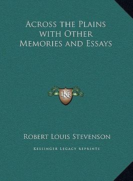 portada across the plains with other memories and essays (en Inglés)