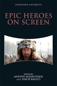 portada Epic Heroes on Screen (Screening Antiquity) (en Inglés)