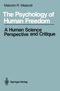 portada the psychology of human freedom: a human science perspective and critique (en Inglés)