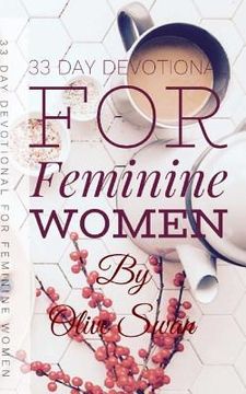 portada 33 Day Devotional for Feminine Women (en Inglés)