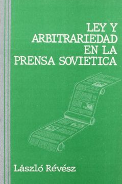 portada ley y arbitrariedad en la prensa soviet