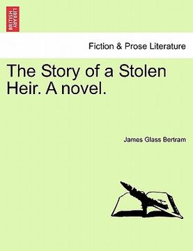 portada the story of a stolen heir. a novel. (en Inglés)
