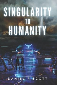 portada Singularity to Humanity (in English)