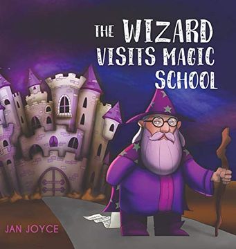 portada The Wizard Visits Magic School (en Inglés)