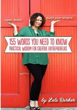 portada 155 words you need to know: practical wisdom for creative entrepreneurs (en Inglés)