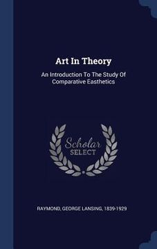 portada Art In Theory: An Introduction To The Study Of Comparative Easthetics (en Inglés)