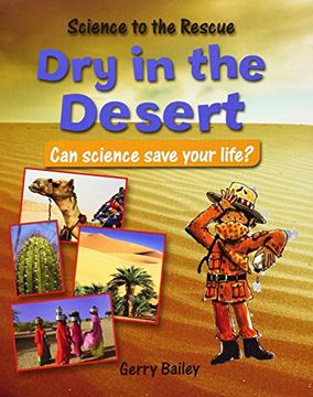 portada Dry in the Desert (Science to the Rescue)
