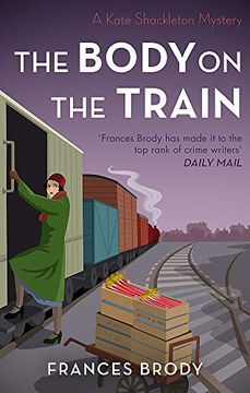 portada The Body on the Train (Kate Shackleton Mysteries) (en Inglés)
