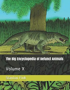 portada The big Encyclopedia of Defunct Animals: Volume x (Beda) (en Inglés)