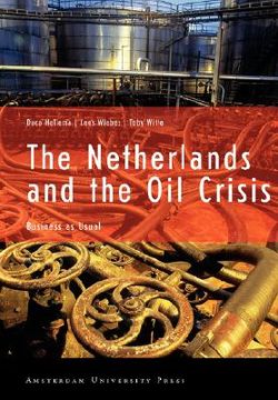 portada The Netherlands and the Oil Crisis: Business as Usual (in English)