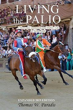 portada Living the Palio: A Story of Community and Public Life in Siena, Italy (en Inglés)
