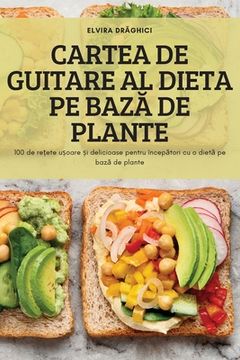 portada Cartea de Guitare Al Dieta Pe BazĂ de Plante