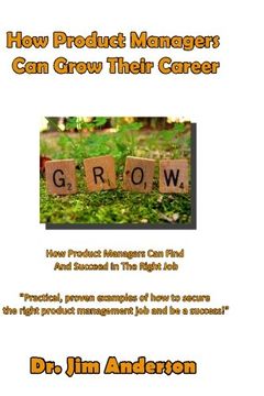 portada How Product Managers Can Grow Their Career: How Product Managers Can Find And Succeed In The Right Job