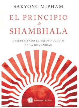 portada El Principio de Shambhala: Descubriendo el Tesoro Oculto de la Humanidad (in Spanish)