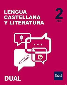 portada Inicia Dual Lengua Castellana Y Literatura. Volumen Anual. Libro Del Alumno - 2º ESO