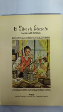 portada El Libro y la Educación, de las Cortes de Cádiz a la Logse