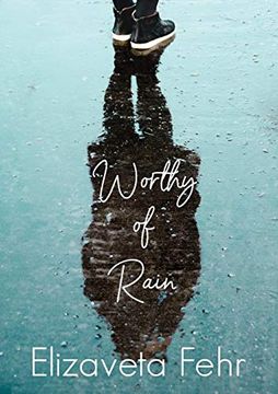 portada Worthy of Rain (in English)