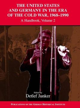 portada The United States and Germany in the era of the Cold war 2 Volume Set: Us & Germany in era of Cold war v2: A Handbook: Volume 2 (Publications of the German Historical Institute) (en Inglés)
