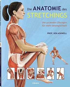 portada Das Anatomie- Buch der Stretch Übungen: Die 50 Gängigsten Dehnungsubungen (in German)