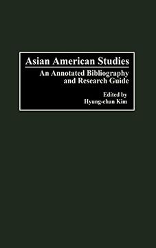 portada Asian American Studies: An Annotated Bibliography and Research Guide 