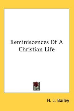 portada reminiscences of a christian life (en Inglés)