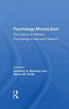portada Psychology Moving East: The Status of Western Psychology in Asia and Oceania (en Inglés)