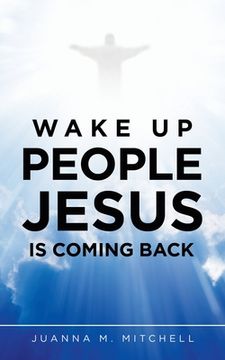 portada Wake up People Jesus Is Coming Back (en Inglés)