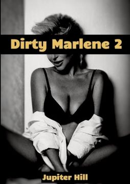 portada Dirty Marlene 2 (en Inglés)