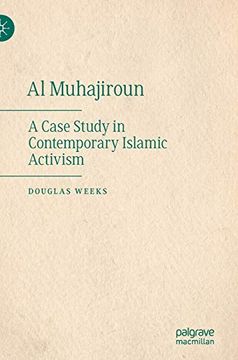 portada Al Muhajiroun: A Case Study in Contemporary Islamic Activism (en Inglés)