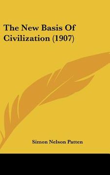 portada the new basis of civilization (1907) (in English)