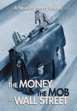 portada The Money the Mob and Wall Street