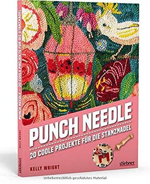 portada Punch Needle: 20 Coole Projekte für die Stanznadel. Mit Vorlagen in Originalgröße (en Alemán)
