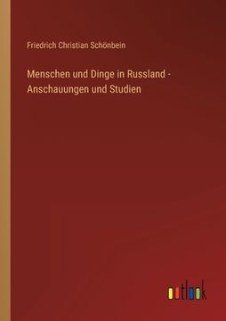 portada Menschen und Dinge in Russland - Anschauungen und Studien (in German)