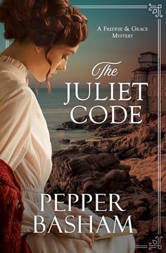 portada The Juliet Code (Freddie and Grace Mystery, 3) 