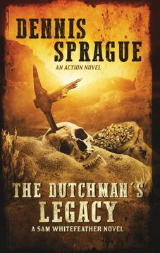 portada The Dutchman's Legacy (Sam Whitefeather Novel) (en Inglés)