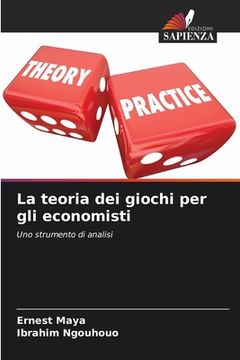 portada La teoria dei giochi per gli economisti (en Italiano)