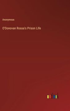 portada O'donovan Rossa's Prison Life